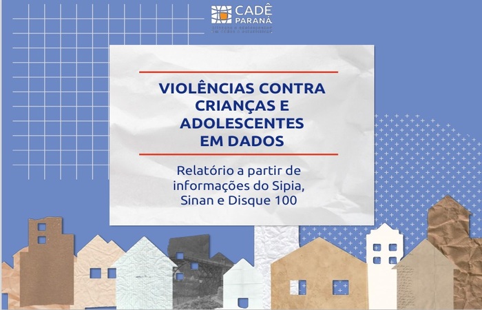 Relatório sobre violências contra crianças e adolescentes traz dados coletados a partir de três bases oficiais: Sipia, Sinan e Disque 100 Créditos: Divulgação CMDI